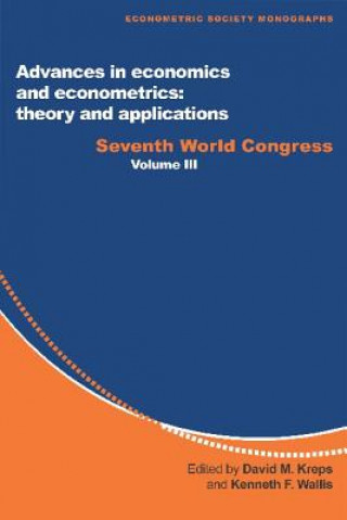 Buch Advances in Economics and Econometrics: Theory and Applications David M. KrepsKenneth F. Wallis