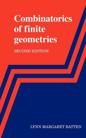 Kniha Combinatorics of Finite Geometries Batten