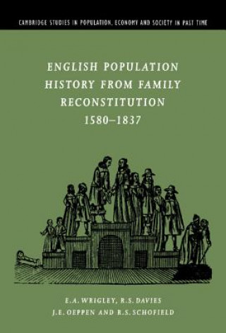 Carte English Population History from Family Reconstitution 1580-1837 E. A. (University of Cambridge) Wrigley