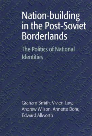 Книга Nation-building in the Post-Soviet Borderlands Vivien Law