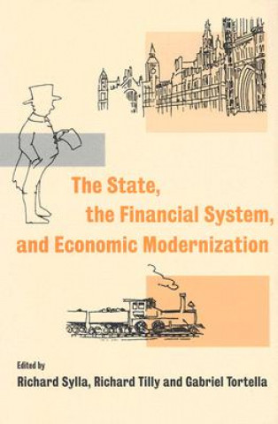 Könyv State, the Financial System and Economic Modernization Richard Sylla