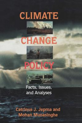 Kniha Climate Change Policy Catrinus J. Jepma