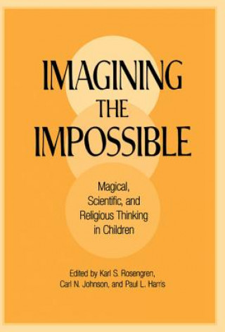Book Imagining the Impossible Karl S. RosengrenCarl N. JohnsonPaul L. Harris