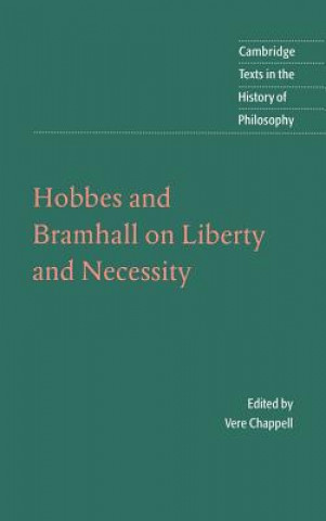 Könyv Hobbes and Bramhall on Liberty and Necessity Thomas HobbesJohn BramhallVere Chappell