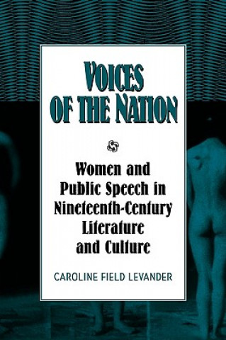 Carte Voices of the Nation Caroline Field Levander