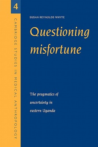 Boek Questioning Misfortune Susan Reynolds (University of Copenhagen) Whyte
