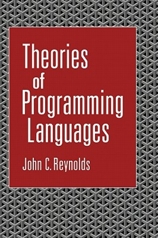 Könyv Theories of Programming Languages John C. Reynolds