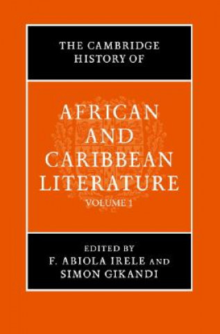 Książka Cambridge History of African and Caribbean Literature 2 Volume Hardback Set F. Abiola IreleSimon Gikandi