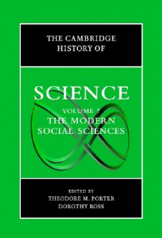 Könyv Cambridge History of Science: Volume 7, The Modern Social Sciences Theodore M. Porter