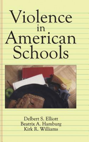 Carte Violence in American Schools Delbert S. Elliott