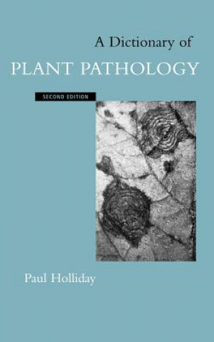 Carte Dictionary of Plant Pathology Paul Holliday