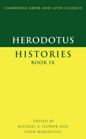 Book Herodotus: Histories Book IX HerodotusMichael A. FlowerJohn Marincola