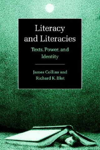 Kniha Literacy and Literacies James Collins