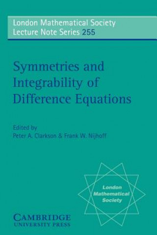 Carte Symmetries and Integrability of Difference Equations Peter A. ClarksonFrank W. Nijhoff