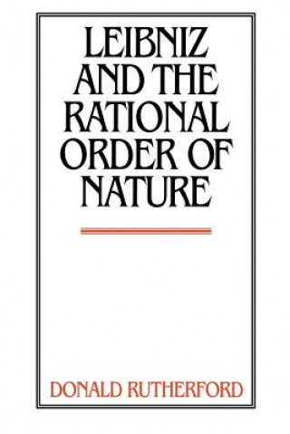 Könyv Leibniz and the Rational Order of Nature Donald Rutherford
