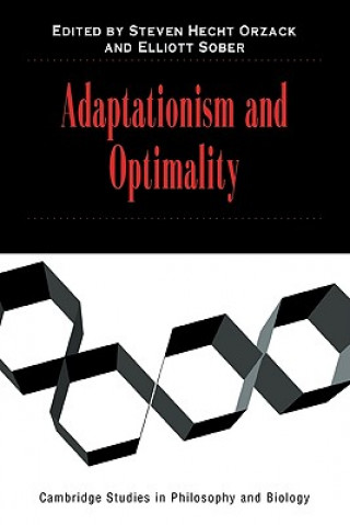 Carte Adaptationism and Optimality Steven Hecht OrzackElliott Sober