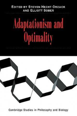 Book Adaptationism and Optimality Steven Hecht OrzackElliott Sober