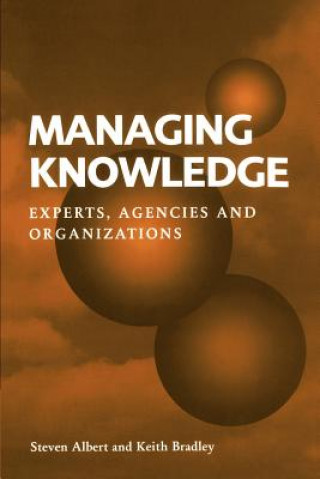 Knjiga Managing Knowledge Steven AlbertKeith Bradley