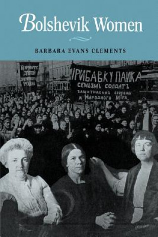 Kniha Bolshevik Women Barbara Evans Clements