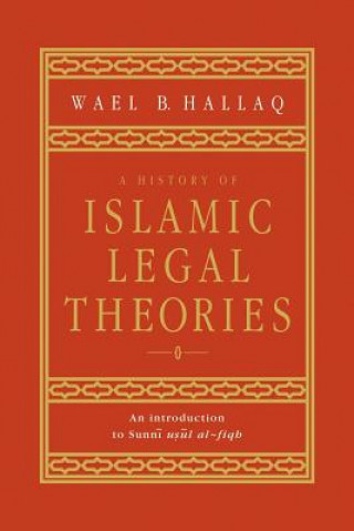 Buch History of Islamic Legal Theories Wael B. Hallaq