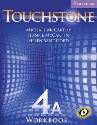 Carte Touchstone Workbook 4A Michael McCarthyJeanne McCartenHelen Sandiford