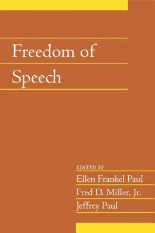 Carte Freedom of Speech: Volume 21, Part 2 Ellen Frankel PaulFred D. MillerJeffrey Paul