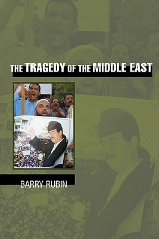 Kniha Tragedy of the Middle East Barry Rubin