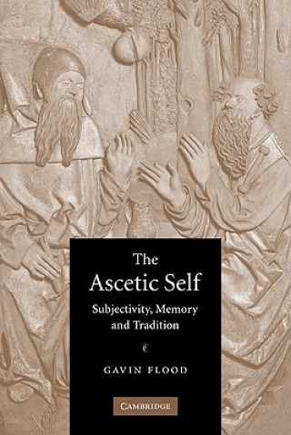 Kniha Ascetic Self Gavin Flood