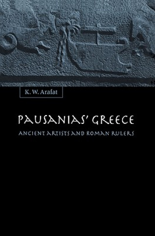 Könyv Pausanias' Greece K. W. Arafat