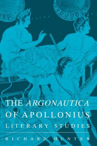 Carte Argonautica of Apollonius R. L. Hunter