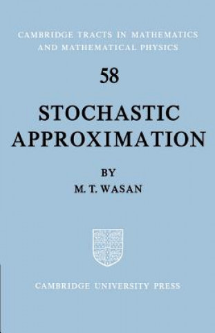 Carte Stochastic Approximation M. T. Wasan