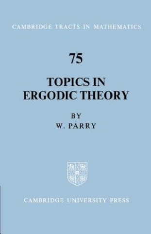 Knjiga Topics in Ergodic Theory William Parry