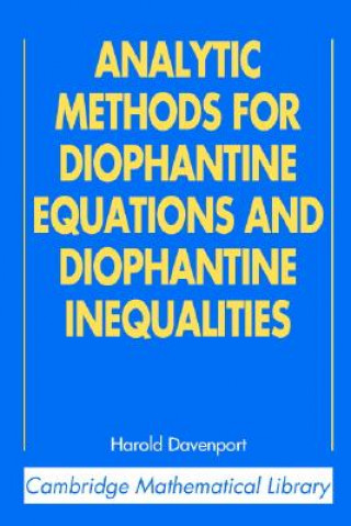 Carte Analytic Methods for Diophantine Equations and Diophantine Inequalities H. Davenport