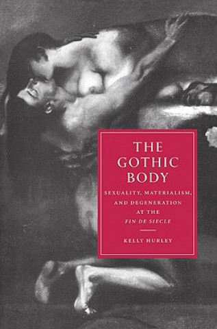 Kniha Gothic Body Kelly Hurley