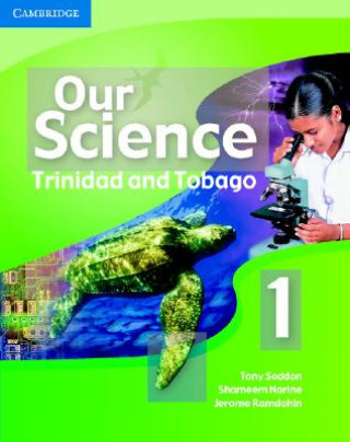 Książka Our Science 1 Trinidad and Tobago Tony SeddonShameem NarineJerome Ramdahin