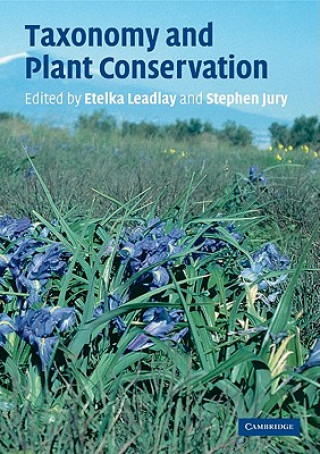 Livre Taxonomy and Plant Conservation Etelka LeadlayStephen Jury