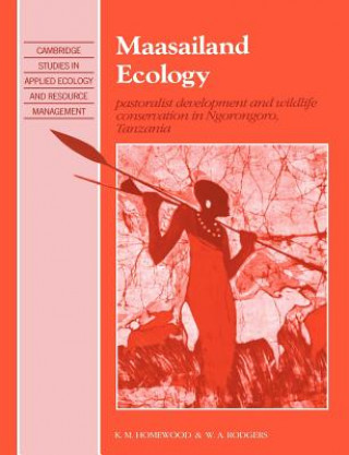 Könyv Maasailand Ecology K. M. HomewoodW. A. Rodgers