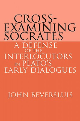 Książka Cross-Examining Socrates John Beversluis