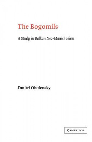 Książka Bogomils Dimitri Obolensky