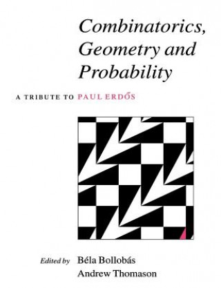 Kniha Combinatorics, Geometry and Probability Bela Bollobas