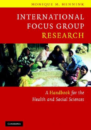 Kniha International Focus Group Research Monique M. Hennink