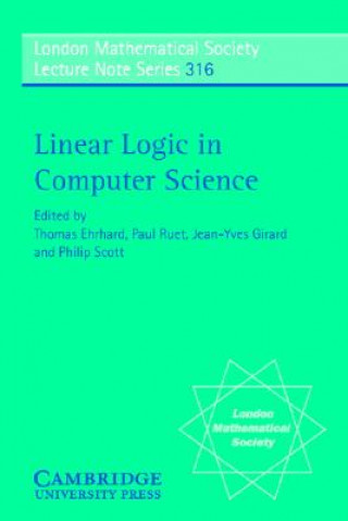 Knjiga Linear Logic in Computer Science Thomas EhrhardJean-Yves GirardPaul RuetPhilip Scott