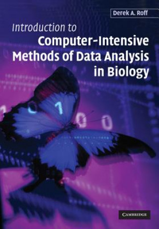 Kniha Introduction to Computer-Intensive Methods of Data Analysis in Biology Derek A. Roff