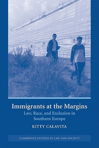 Kniha Immigrants at the Margins Calavita