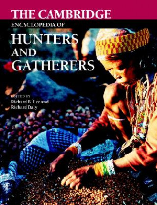 Kniha Cambridge Encyclopedia of Hunters and Gatherers Richard B. Lee