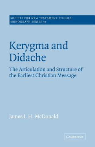 Kniha Kerygma and Didache James I. H. McDonald