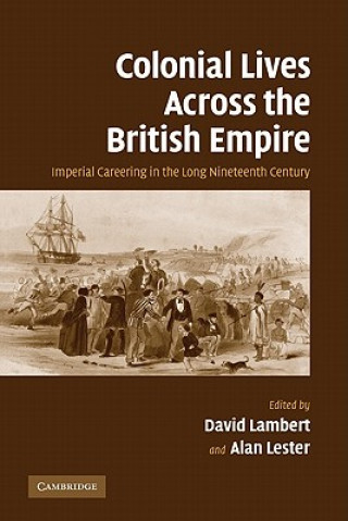 Carte Colonial Lives Across the British Empire David LambertAlan Lester