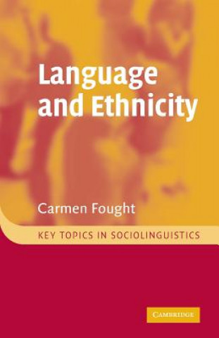 Kniha Language and Ethnicity Carmen Fought