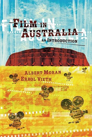 Книга Film in Australia Albert Moran