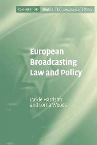 Książka European Broadcasting Law and Policy Jackie HarrisonLorna Woods